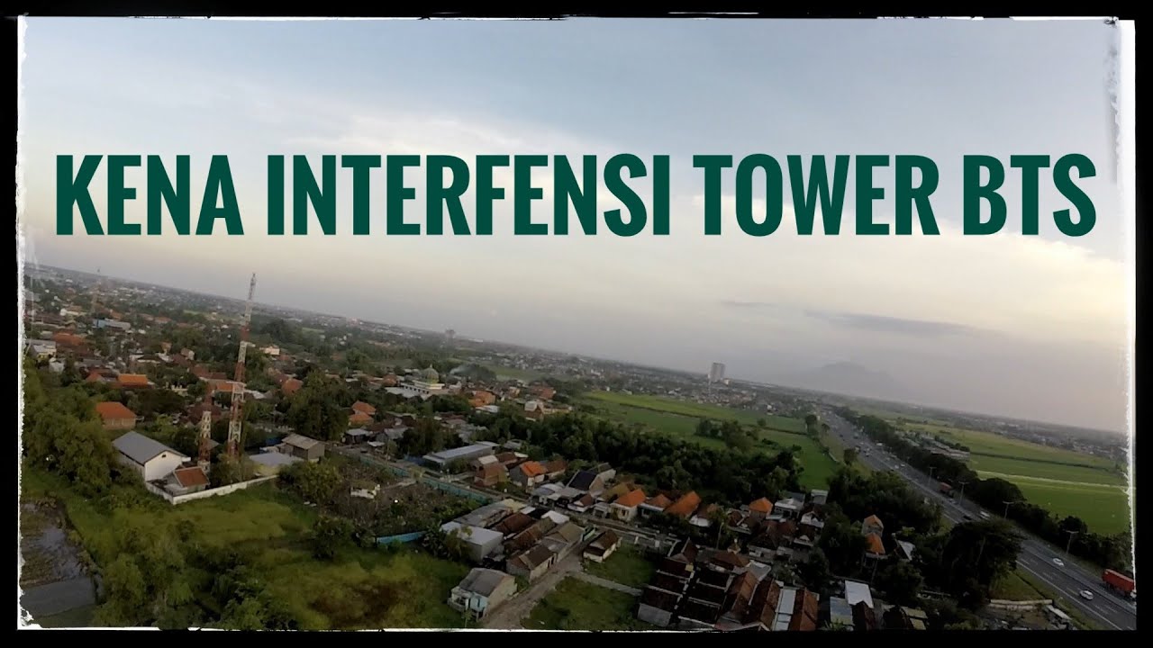 Kena Interferensi Sinyal Tower BTS YouTube