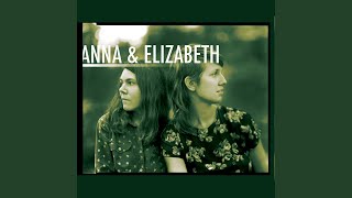 Video thumbnail of "Anna & Elizabeth - Soldier and the Lady"