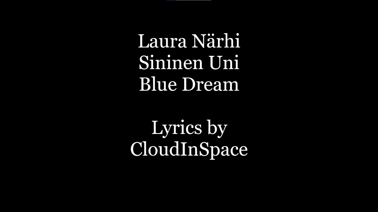 Laura N rhi Sininen Uni  with lyrics and English  