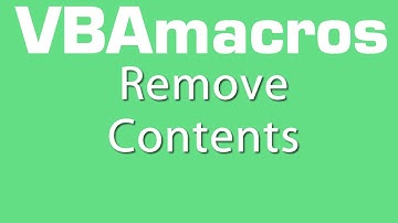 Remove Contents - VBA Macros - Tutorial - MS Excel 2007, 2010, 2013