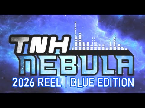 TNH Nebula | Portfolio Reel for usage of 2026