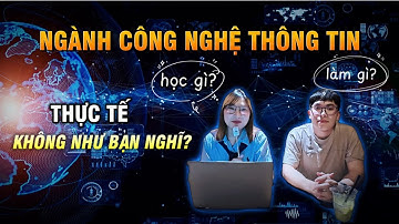 Vén màn ngành IT: phỏng vấn thực tế ngành công nghệ thông tin | NGƯỜI TRONG MUÔN NGHỀ EP1