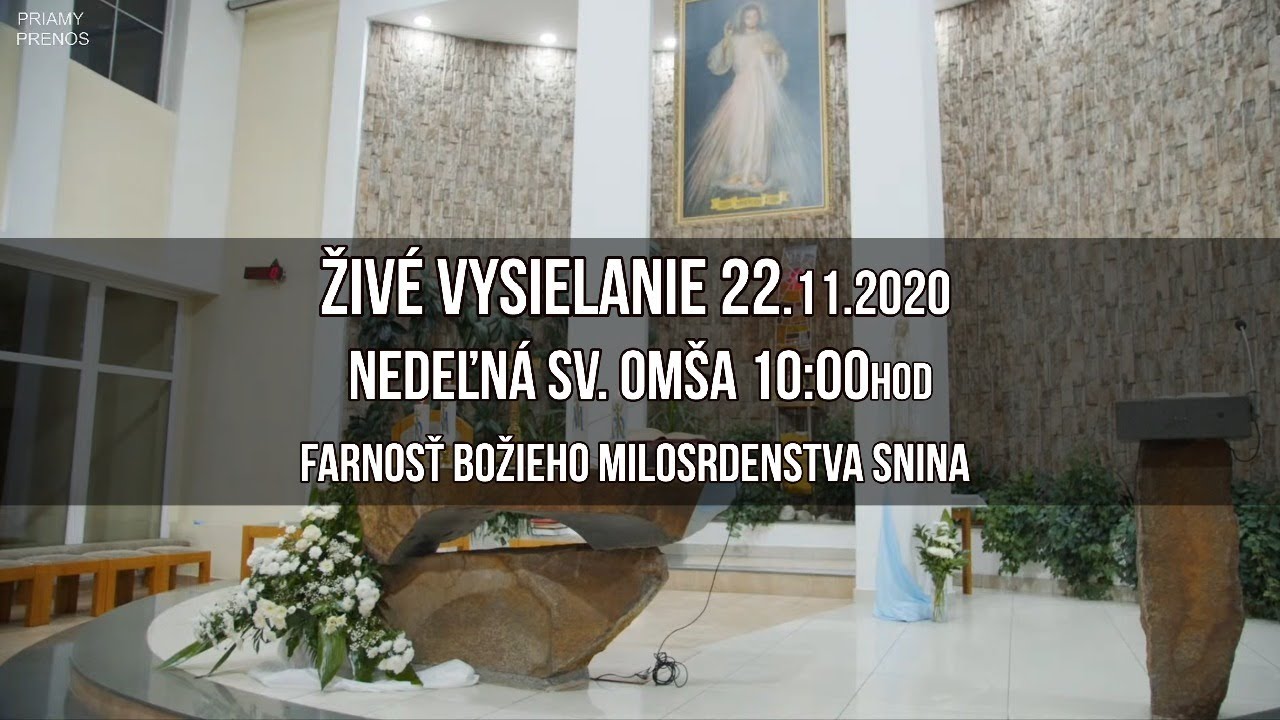 Živé vysielanie - 22.11.2020 - Nedeľná sv. omša 10:00hod - FBM Snina