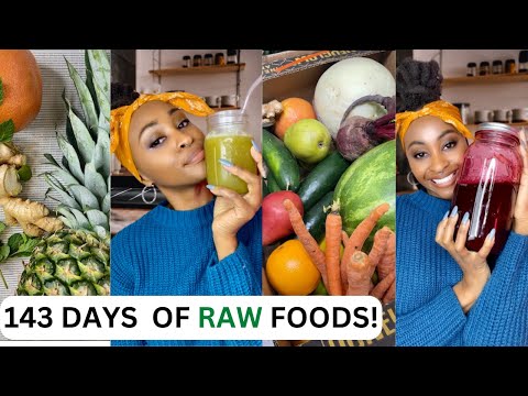 What I Discovered From Consuming Only Raw Foods for 143 Days!