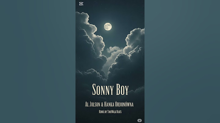 Sonny Boy Remix version - Remix performance video thumbnail