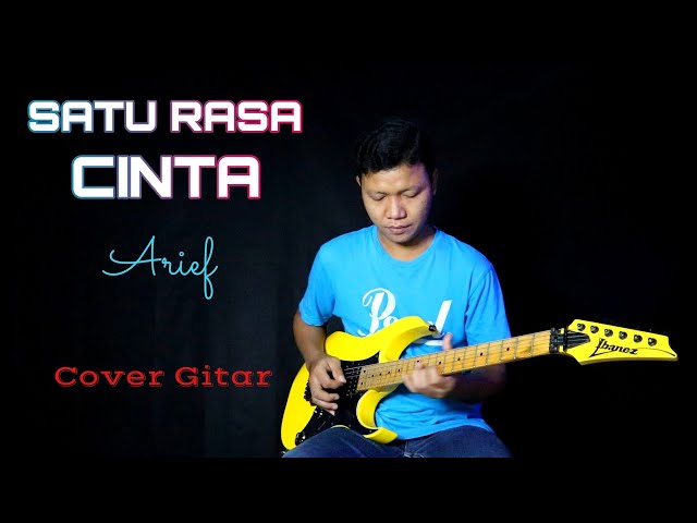 SATU RASA CINTA - Arief - Cover Gitar class=