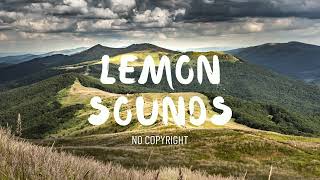 Gentl - Get To Me (Lemon Sounds – No Copyright