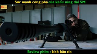 Sức mạnh công phá của khẩu súng dài 5M - Review phim Lính Bắn Tỉa screenshot 5