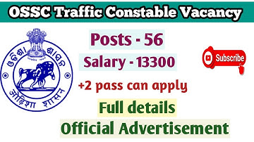 OSSC Traffic Constable Vacancy 2022 || +2 pass can apply || Full details with Official advertisement