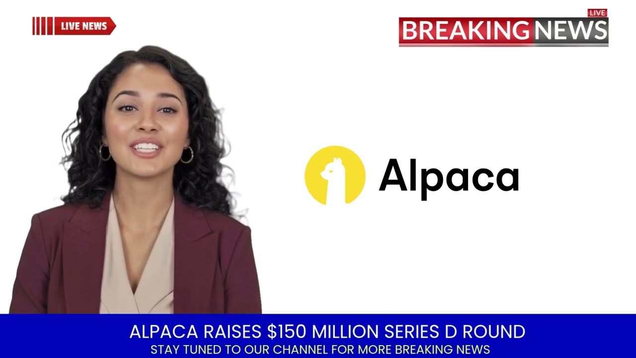 Alpaca Raises $150 Million Series D Round