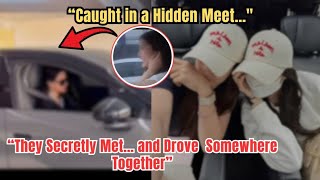 “They Secretly Met… and Drove Somewhere Together”
