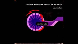 The Orb - Little Fluffy Clouds