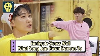 [Oppa Thinking - Wanna One] Eunhyuk Guesses Well The Song Jae Hwan Dances To, 오빠 생각20170911