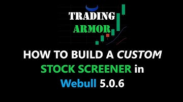 How to Build a Custom Stock Screener in Webull Desktop 5.0! | Webull Desktop Tutorial