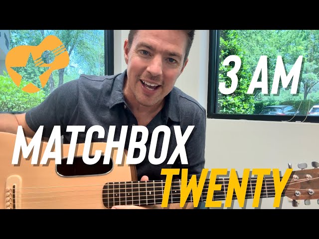 Easy 4 Chord Guitar Song | 3 am | Matchbox Twenty class=