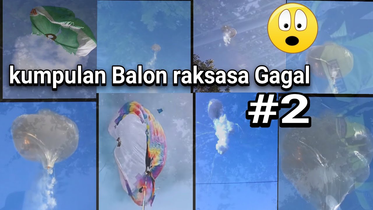Kumpulan Balon Raksasa Gagal/bengkah