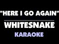 Whitesnake HERE I GO AGAIN Karaoke 