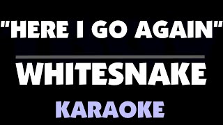 Whitesnake - HERE I GO AGAIN. Karaoke.