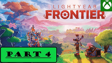 Lightyear Frontier Gameplay Walkthrough Part 4 - No Commentary (FULL GAME)