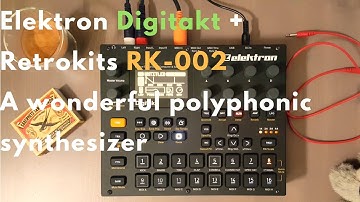 Digitakt + RK-002 POLYPHONIC synthesizer