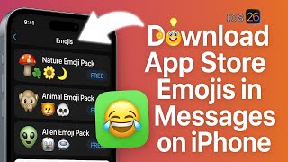 iOS 26 Emoji Packs: Download & Use App Store Emojis in Messages App on iPhone screenshot 2