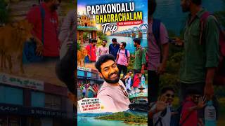 Unexpected Papikondalu U0026 Bhadrachalam Trip With My Brothers Friends   Best Memories Ever