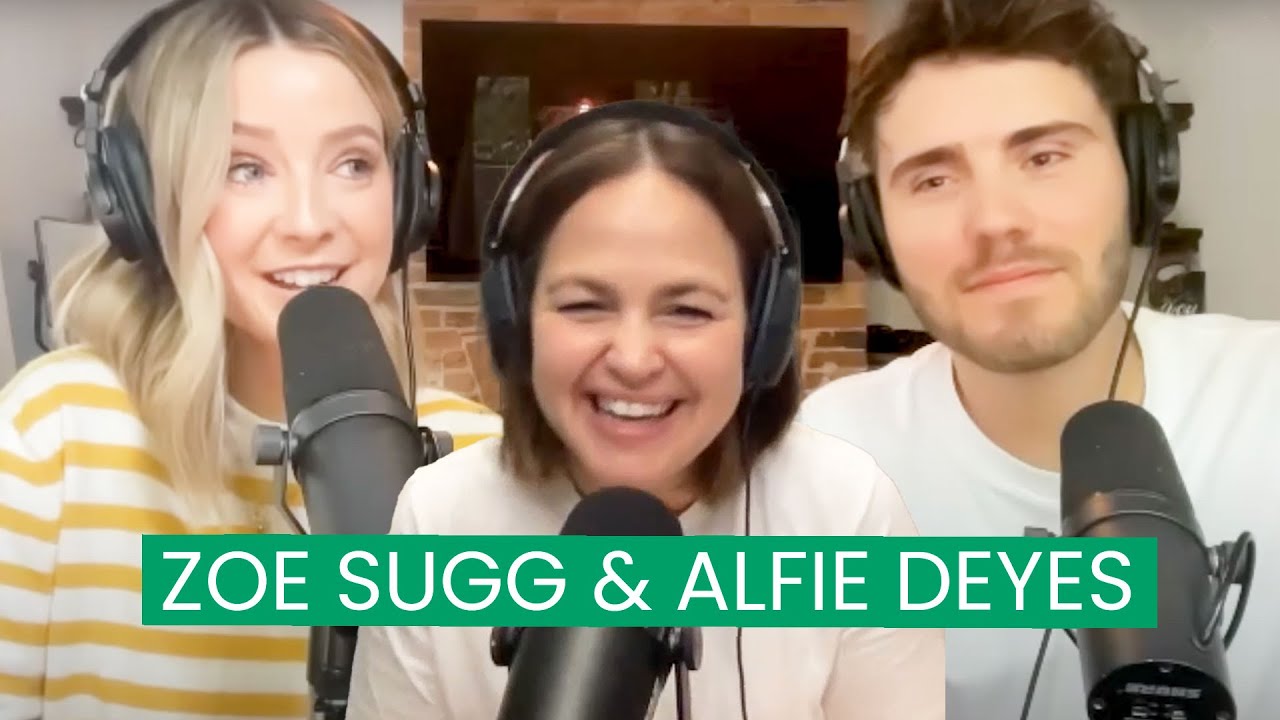 Zoe Sugg and Alfie Deyes on Happy Mum Happy Baby: The Podcast