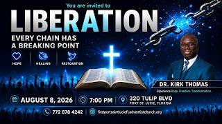 Tulip S.D.A. Church - 08/15/2026  Liberation Crusade Sabbath Celebration