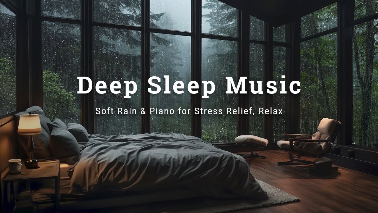 Relaxing Piano Music + Rain Sounds | Calming Music to Help You Relax ...