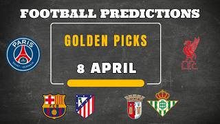 FOOTBALL PREDICTIONS 8 APRIL 2026 | CHAMPIONS LEAGUE & EUROPA LEAGUE
