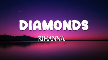 Rihanna - Diamonds (Lyrics)  [1 Hour Version]