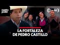 La fortaleza de Pedro Castillo en Cajamarca | Cuarto Poder