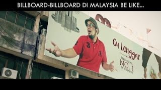 Billboard billboard Di Malaysia Be Like