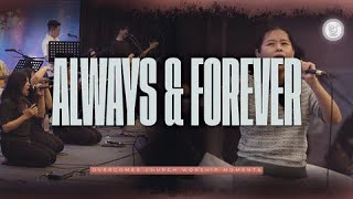 Always U0026 Forever  Overcomer Church Worship Moment