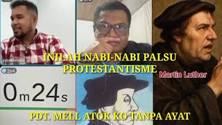 NABI-NABI PALSU: "MELL ATOK KO TANPA AYAT SOLA SCRIPTURA