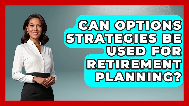 Can Options Strategies Be Used For Retirement Planning? - Stock and Options Playbook