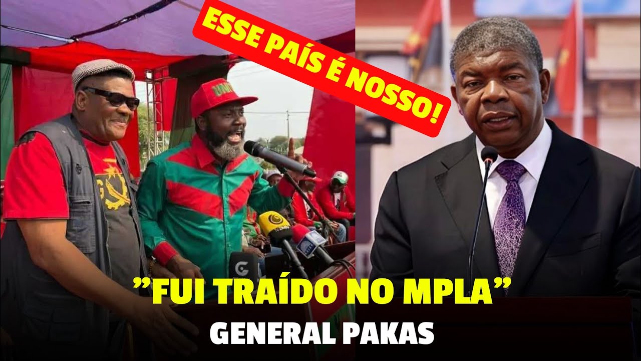 ESCÂNDALO: General Pakas manda recado  a João Lourenço e ao MPLA