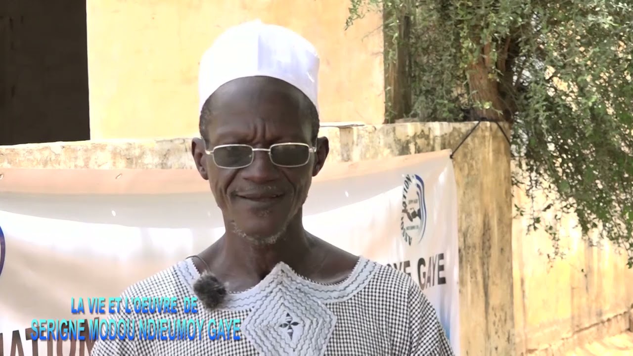 La Vie et l'oeuvre de Serigne Modou Ndieumoy Gaye