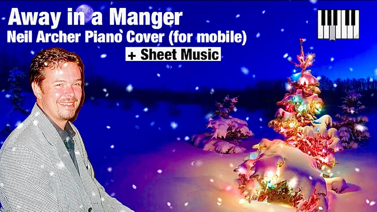 "Away in a Manger" Christmas Classics - Piano Cover