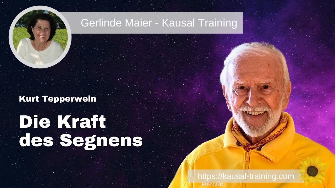 Kurt Tepperwein - Die Kraft des Segnens