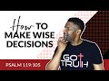 How Christians Should Make Wise Decisions