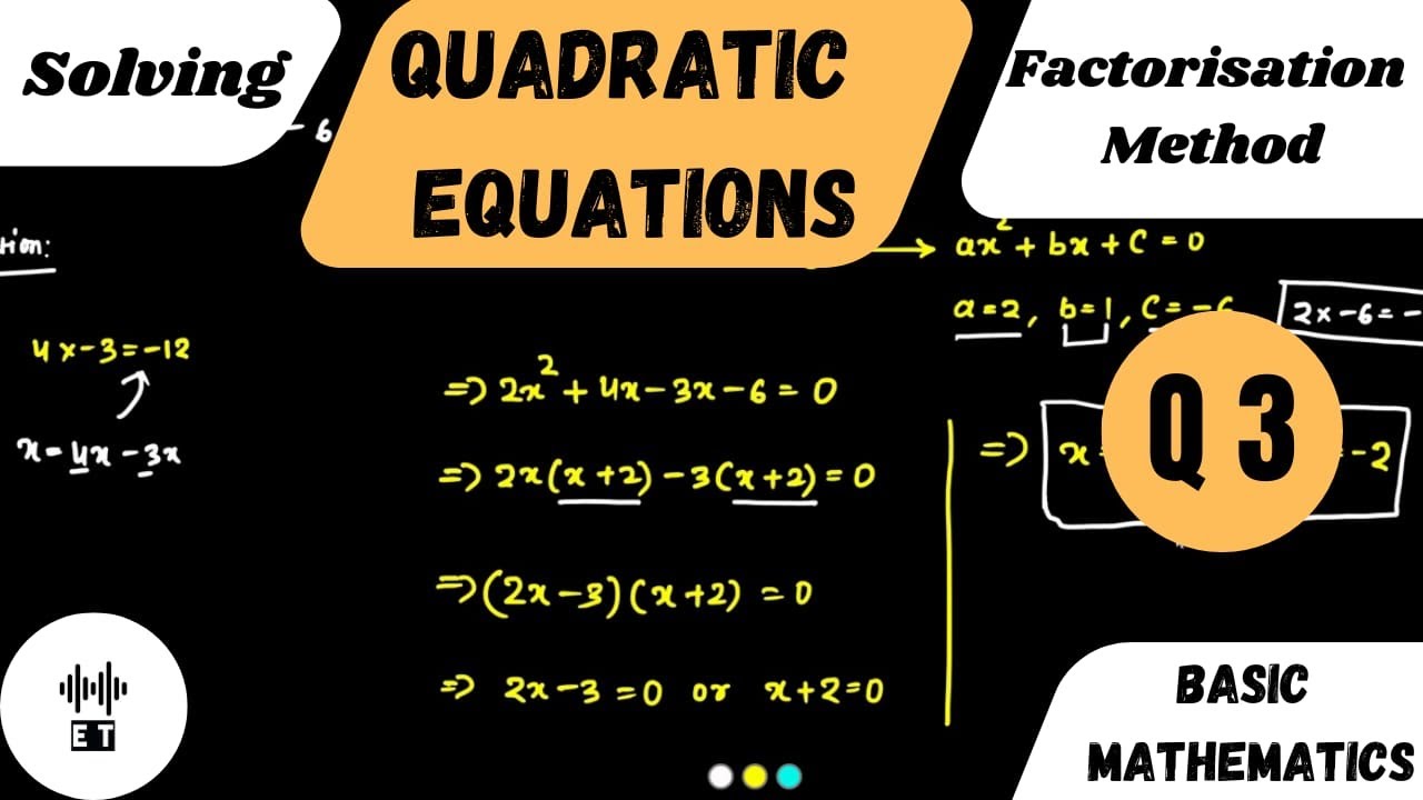 Solving Quadratic Equations | Factorisation Method | Questions 3 - YouTube