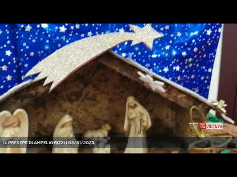 IL PRESEPE DI AMPELIO RIZZI | 03/01/2023