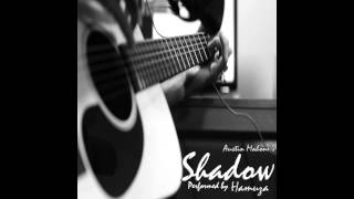 Shadow (Austin Mahone's Cover)