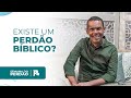 🌊 DIA 3 I O perdão de Deus I Semana do Perdão com Rodrigo Silva