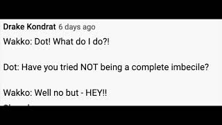 Ella Reads Incorrect Animaniacs Quotes #20