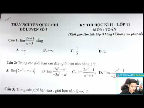 Đề thi học kì 2 lớp 11 môn toán | ÔN TẬP HỌC KÌ 2 – LỚP 11 – BUỔI 5 – Thầy Nguyễn Quốc Chí