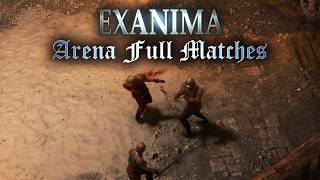 Ringing them bells | Exanima Arena Full Matches V