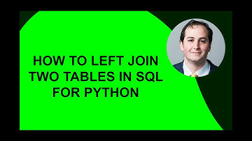 How to Left Join Two Tables in SQL for Python