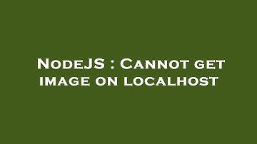NodeJS : Cannot get image on localhost